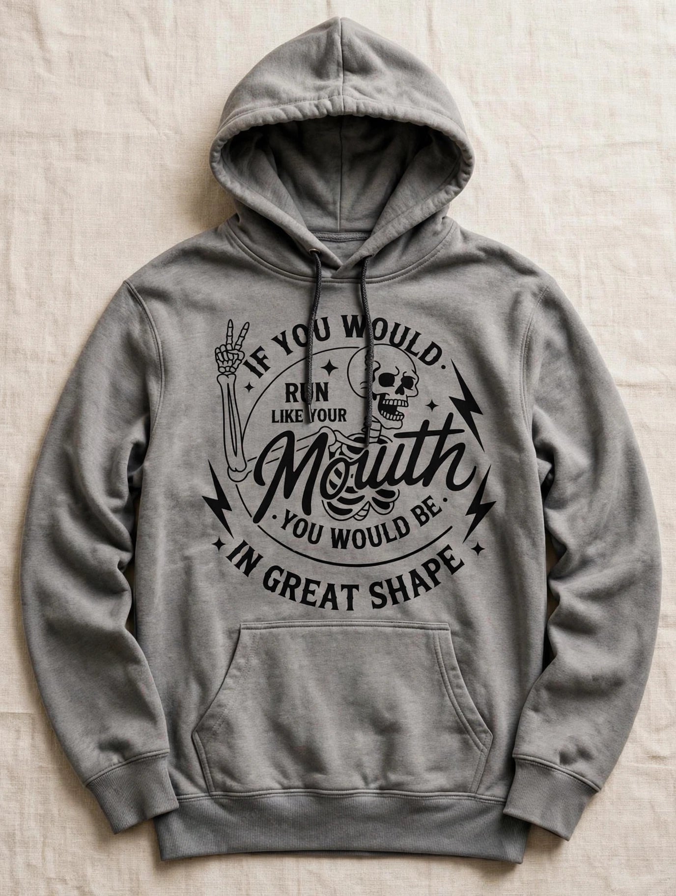If You Would Run Like Your Mouth Hoodie